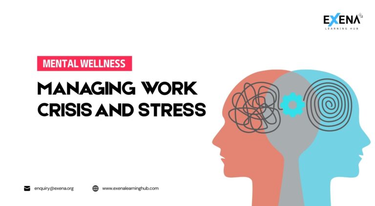 Managing Work Crisis and Stress