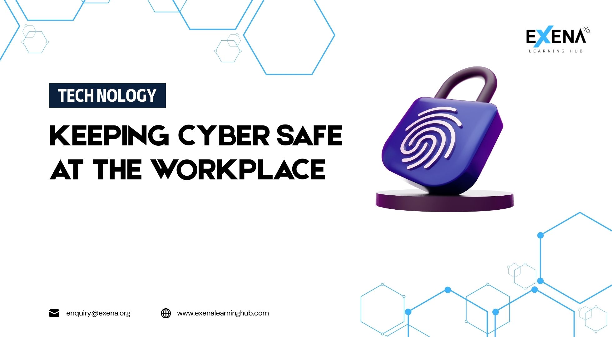 Keeping Cyber Safe At The Workplace