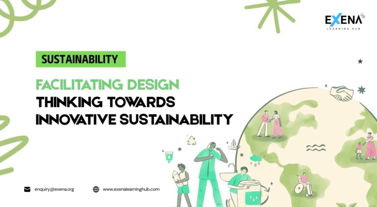 Facilitating Design Thinking Towards Innovative Sustainability​