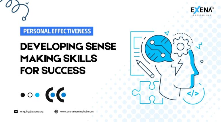 Developing Sense Making Skills for Success