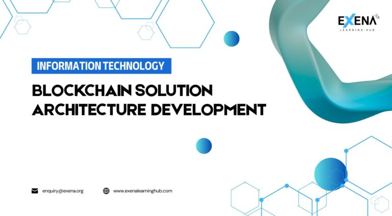 Blockchain Solution Architecture Development