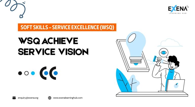WSQ Achieve Service Vision​
