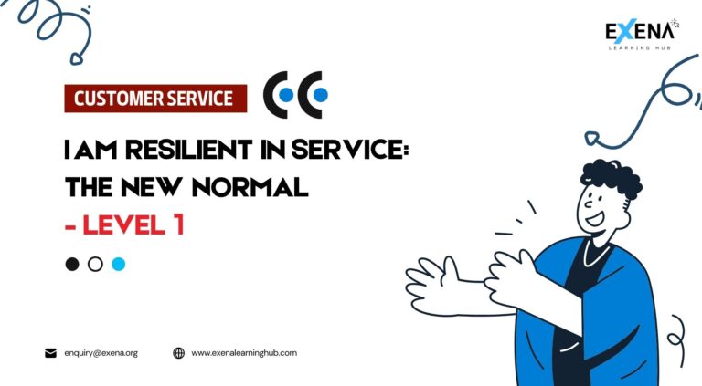 I Am Resilient In Service: The New Normal – Level 1