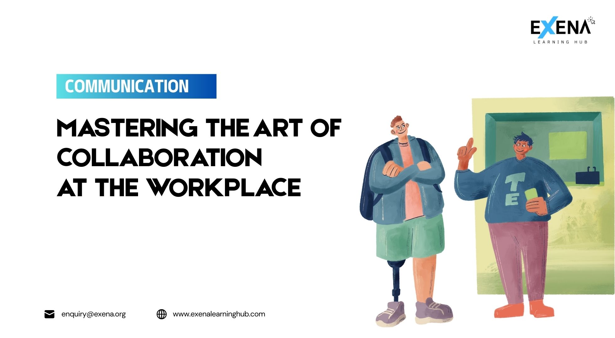 Mastering the Art of Collaboration at the Workplace